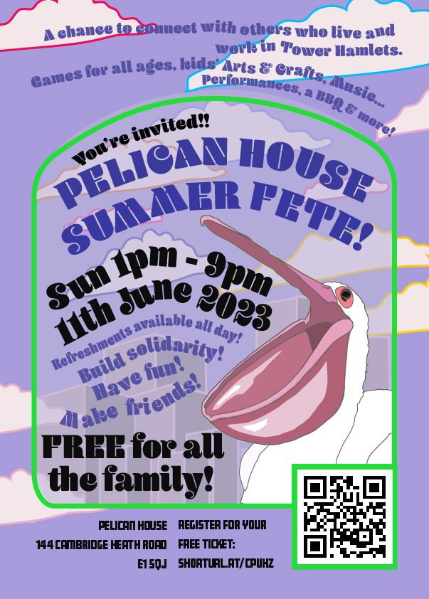 Colorful flyer for the Pelican House Summer Fete on June 11th, 2023, from 1 pm to 9 pm. Includes games, arts and crafts, music, and performances. Free entry for families. Features a pelican graphic, event details, and a QR code for registration.